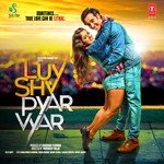 Luv Shv Pyar Vyar - Kaljeet Song Download